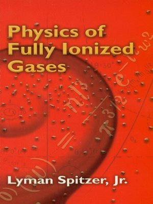 cover image of Physics of Fully Ionized Gases